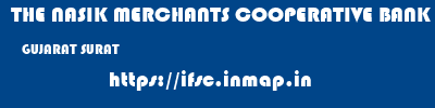 THE NASIK MERCHANTS COOPERATIVE BANK LIMITED  GUJARAT SURAT    ifsc code